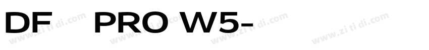 DF金文体 PRO W5字体转换